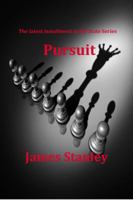 Pursuit: The Latest Installment of the State Series 1625265077 Book Cover