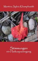 Stimmungen: Ein Haiku-Spaziergang 149549313X Book Cover