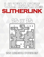 Ultimate Slitherlink 10: 100 Medium Level 10 x 10 Grid Puzzles Large Print Japanese Brain Teaser Puzzle Book With Solutions B09SV5B1D9 Book Cover