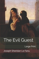 The Evil Guest 1514399555 Book Cover