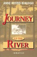 Journey Up the River: A Midwesterner's Spiritual Pilgrimage 0898704685 Book Cover