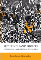 Securing Land Rights: Communal Land Reform in Namibia 1561605549 Book Cover