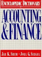 Encyclopedic Dictionary of Accounting and Finance 0132755955 Book Cover