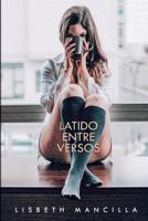 Latido Entre Versos 1720933987 Book Cover