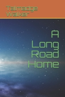 A Long Road Home 1086884094 Book Cover