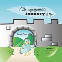 The Unforgettable Journey of Sya 1790228913 Book Cover