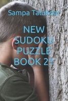 NEW SUDOKU PUZZLE BOOK 21 B0BJYJNRV3 Book Cover