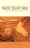 Not Just Me 1467033723 Book Cover