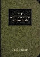 de La Representation Successorale 5518934858 Book Cover