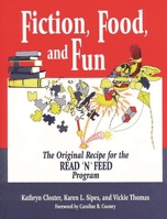 Fiction, Food, and Fun 1563085194 Book Cover