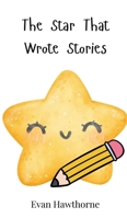 The Star That Wrote Stories 369074136X Book Cover