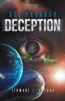 See Through Deception 1532027648 Book Cover