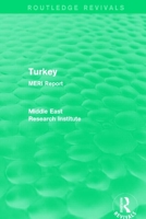 Turkey (Routledge Revival): Meri Report 1138902268 Book Cover