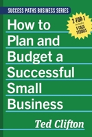How to Plan and Budget a Successful Small Business 1773421271 Book Cover