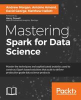 Mastering Spark for Data Science 1785882147 Book Cover