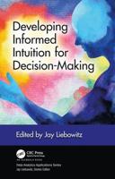 Developing Informed Intuition for Decision-Making 0367258579 Book Cover