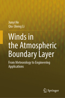 Winds in the Atmospheric Boundary Layer: From Meteorology to Engineering Applications 9819515165 Book Cover