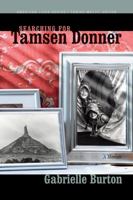 Searching for Tamsen Donner (American Lives) 0803222858 Book Cover