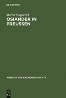 Osiander in Preu�en: 1549 - 1552 3110042215 Book Cover