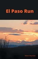 El Paso Run 1716345243 Book Cover