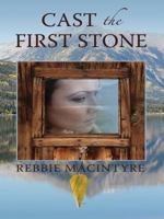 Cast the First Stone (Five Star Mystery Series) 1594147469 Book Cover