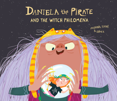 Daniela the Pirate and the Witch Philomena 8418133325 Book Cover