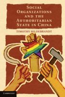 Social Organizations and the Authoritarian State in China 1107454239 Book Cover