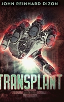 Transplant: Large Print Hardcover Edition 1034876236 Book Cover