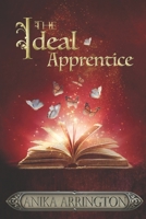 The Ideal Apprentice B08N3F33H7 Book Cover