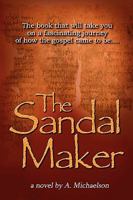 The Sandal Maker 0615296920 Book Cover