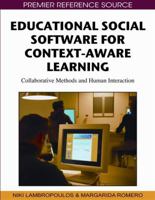 Educational Social Software For Context Aware Learning: Collaborative Methods And Human Interaction (Premier Reference Source) 1605668265 Book Cover