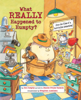What REALLY Happened to Humpty?: From the Files of a Hard-Boiled Detective 1580893910 Book Cover