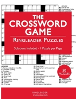 The Crossword Game: 50 Quick Crosswords To Challenge The Fastest Brains! B08FP7Q6JS Book Cover