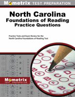 North Carolina Foundations of Reading Practice Questions: Practice Tests and Exam Review for the North Carolina Foundations of Reading Test 1516711009 Book Cover