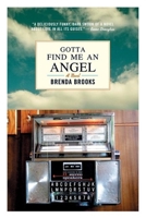 Gotta Find Me an Angel 1551927179 Book Cover