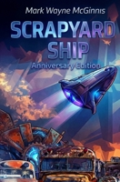 Scrapyard Ship 1493526545 Book Cover