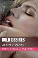 Bulk Desires B0F97B5G63 Book Cover
