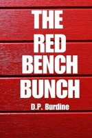 The Red Bench Bunch 1075818176 Book Cover