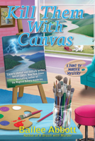 Kill Them With Canvas 1639101047 Book Cover