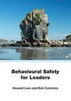 Behavioural Safety for Leaders 0956311458 Book Cover