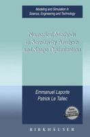 Numerical Methods in Sensitivity Analysis and Shape Optimization 0817643222 Book Cover