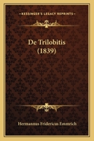 De Trilobitis (1839) 1160413932 Book Cover