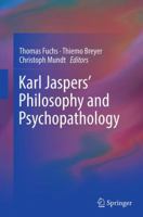 Karl Jaspers' Philosophy and Psychopathology 146148877X Book Cover