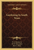 Gardening In South Texas 1163808784 Book Cover