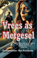 Vrees as Metgesel (Afrikaans Edition) 1997443082 Book Cover