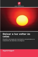 Deixar a luz voltar às celas (Portuguese Edition) 6209923860 Book Cover