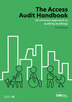 The Access Audit Handbook: An inclusive approach to auditing buildings 1914124839 Book Cover