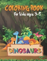 Dinosaur: coloring book for kids ages 3-5 B0948RP5T2 Book Cover