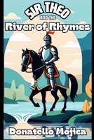 Sir Theo And The River of Rhymes B0BZBG2T6B Book Cover