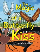 The Magic of a Butterfly Kiss B0CJCPG16C Book Cover